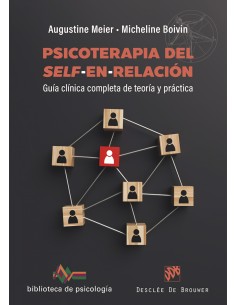 Psicoterapia del Self en relacion Guia clinica completa de teoria y practica