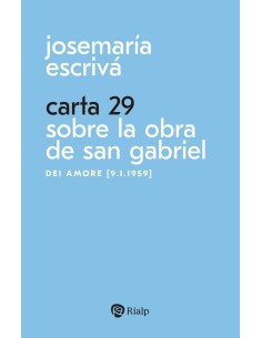 Carta 29 Sobre la obra de San Gabriel