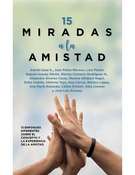 15 miradas a la amistad
