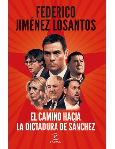 EL CAMINO HACIA LA DICTADURA DE SANCHEZ