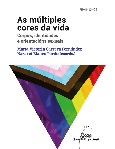 As multiples cores da vida Corpos identidades e orientacions sexuais