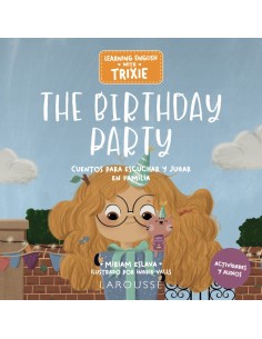 Learning English with Trixie The Birthday Party