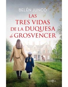 Las tres vidas de la duquesa de Grosvencer