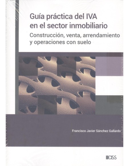 GUIA PRACTICA DEL IVA EN EL SECTOR INMOBILIARIO