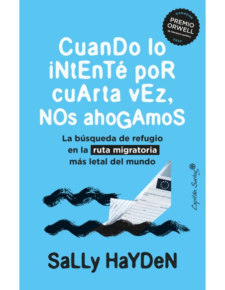 Cuando lo intente por cuarta vez nos ahogamos