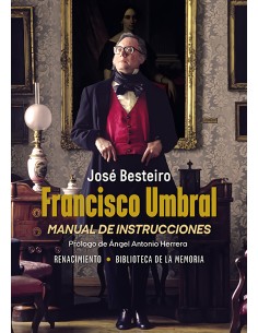 Francisco Umbral manual de instrucciones