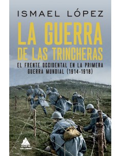 La guerra de las trincheras