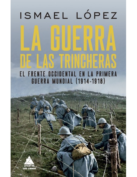 La guerra de las trincheras