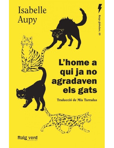 L home a qui ja no agradaven els gats