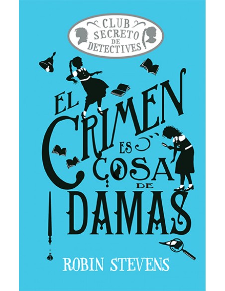 El crimen es cosa de damas Cozy Mystery Juvenil