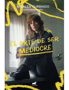 El arte de ser mediocre