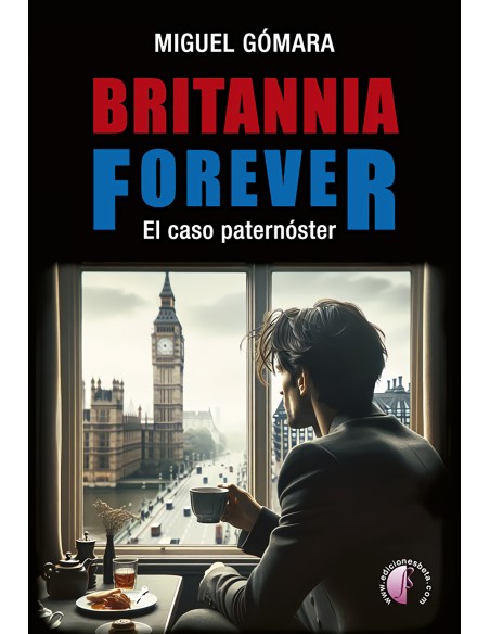 Britannia forever El caso del paternoster
