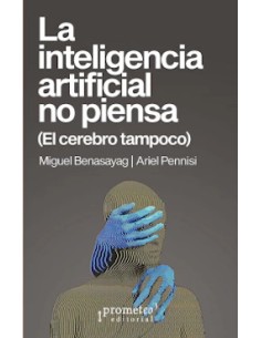 LA INTELIGENCIA ARTIFICIAL NO PIENSA