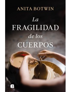 La fragilidad de los cuerpos