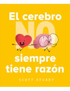 El cerebro NO siempre tiene la razon