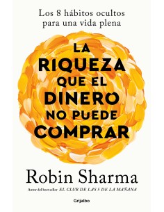 La riqueza que el dinero no puede comprar