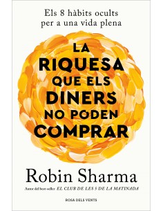 La riquesa que els diners no poden comprar