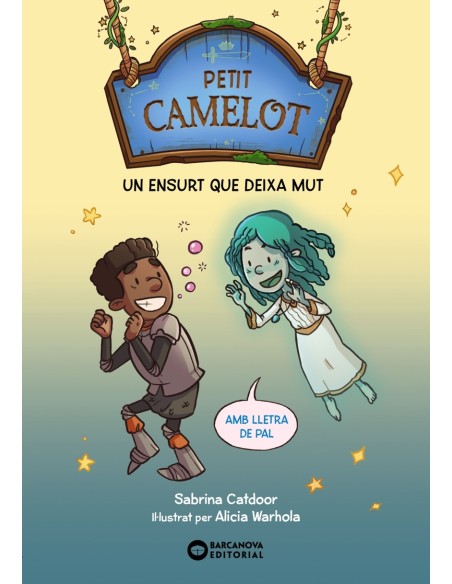 Petit Camelot Un ensurt que deixa mut