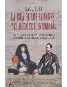 La isla de los faisanes y el asedio de funterrabia