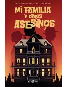 Mi familia y otros asesinos