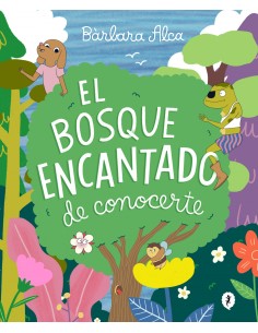 El bosque encantado de conocerte
