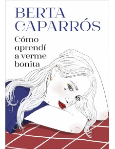 Como aprendi a verme bonita