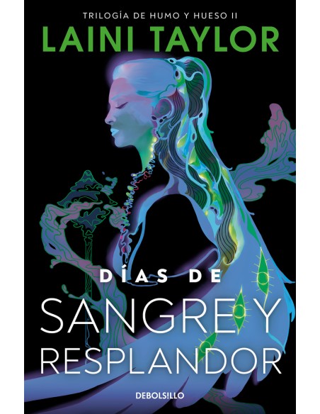 Dias de sangre y resplandor Hija de humo y hueso 2
