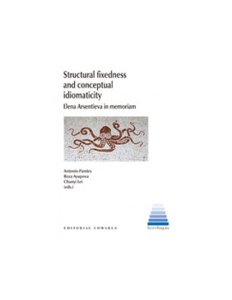 STRUCTURAL FIXEDNESS AND CONCEPTUAL IDIOMATICITY