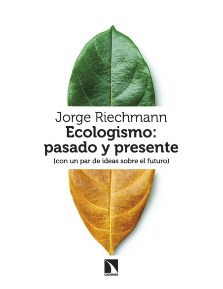 Ecologismo pasado y presente