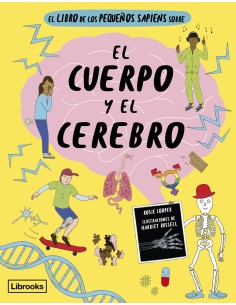 El libro de los pequenos sapiens sobre el cuerpo y el cerebro