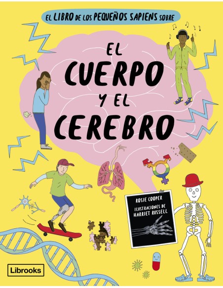 El libro de los pequenos sapiens sobre el cuerpo y el cerebro