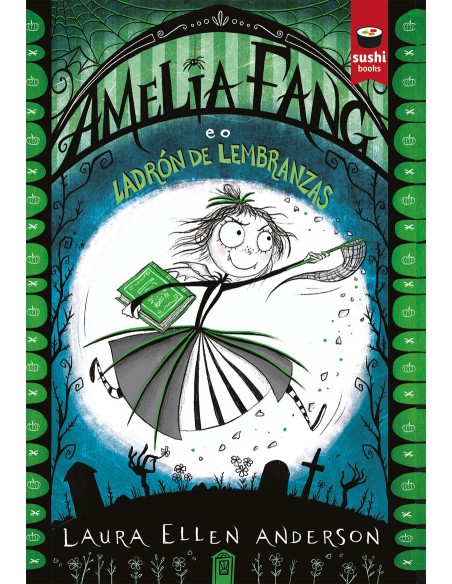 Amelia Fang e o ladron de lembranzas
