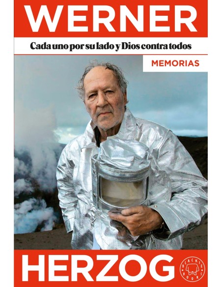 Cada uno por su lado y Dios contra todos Memorias