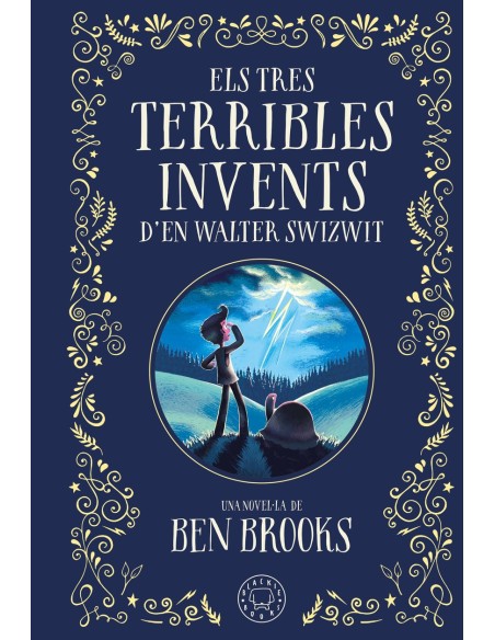 Els tres terribles invents d en Walter Swizwit