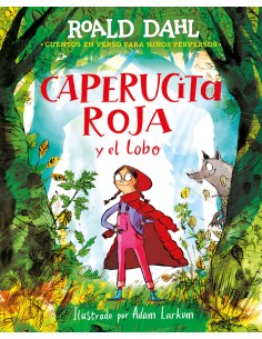 Caperucita roja y el lobo en verso Coleccion Alfaguara Clasicos