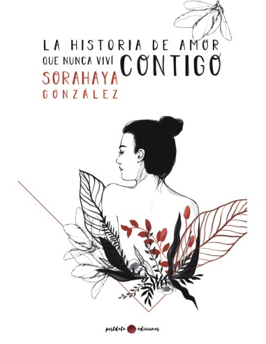 La historia de amor que nunca vivi contigo