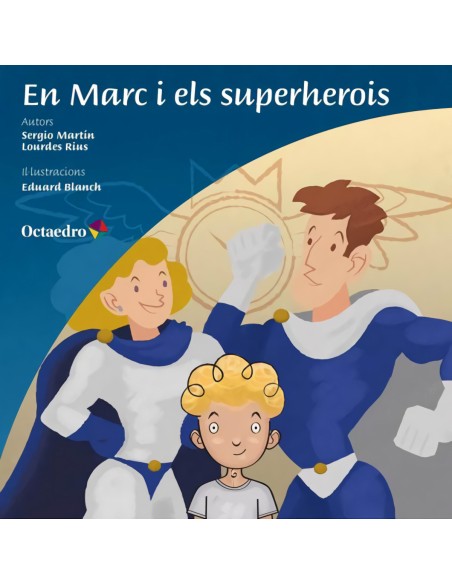 En Marc i els superherois