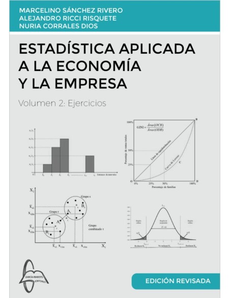ESTADISTICA APLICADA A LA ECONOMIA Y LA EMPRESA VOL 2 EJERC ESTADISTICA APLICADA A LA ECONOMIA Y LA EMPRESA VOL 2 EJERC