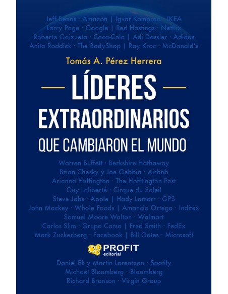 Lideres extraordinarios que cambiaron el mundo