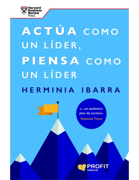 Actua como un lider piensa como un lider