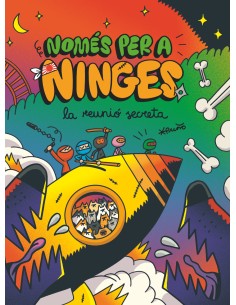 Nomes per a ninges 7 La reunio secreta