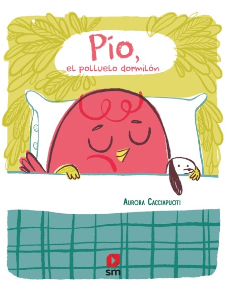 Pio el polluelo dormilon