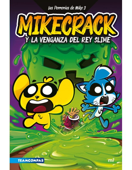 Las Perrerias de Mike 3 Mikecrack y la venganza del rey Slime