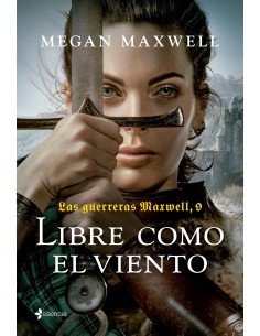 Las guerreras Maxwell 9 Libre como el viento