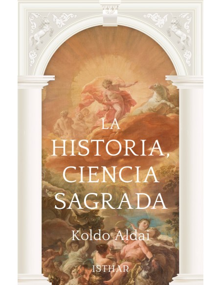 La Historia Ciencia Sagrada