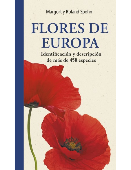 Flores de europa identificacion y descripcion mas 450 espe