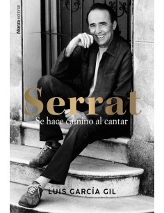 Serrat Se hace camino al cantar