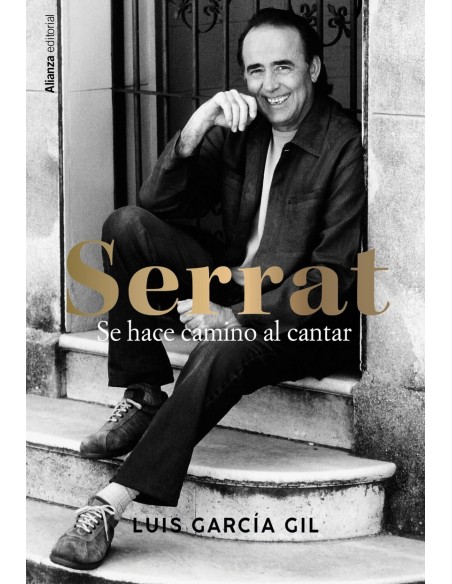 Serrat Se hace camino al cantar