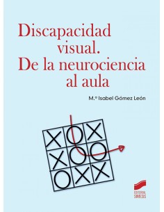 Discapacidad visual De la neurociencia al aula