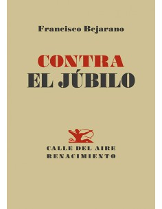 Contra el jubilo